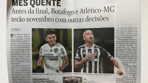 O Globo destaca mês decisivo para Botafogo e Atlético antes de final da Libertadores (foto: Lucas Bretas/No Ataque)